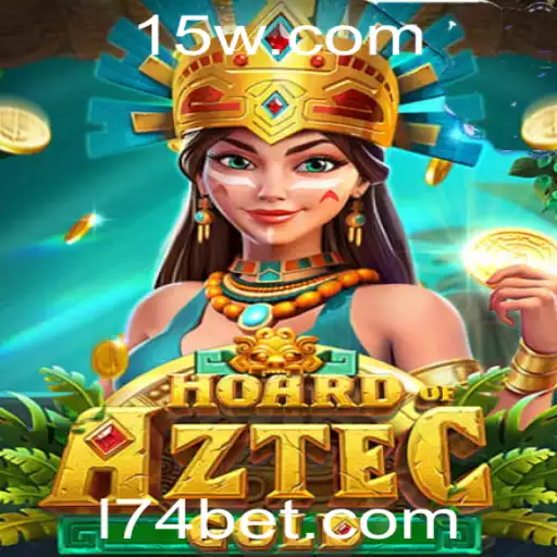 HoardofAztecgold: Explorando o Universo do Jogo e a Estratégia de Aposta 74 Bet