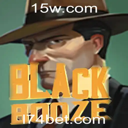 Descubra o Emocionante Mundo do Jogo BlackBooze e a Estratégia 74 Bet
