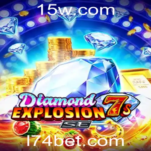 Conheça o Novo Jogo DiamondExplosion7sSE e Descubra as Emoções das Apostas com 74 bet
